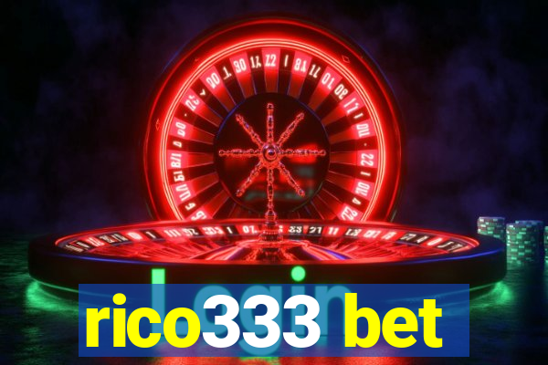 rico333 bet